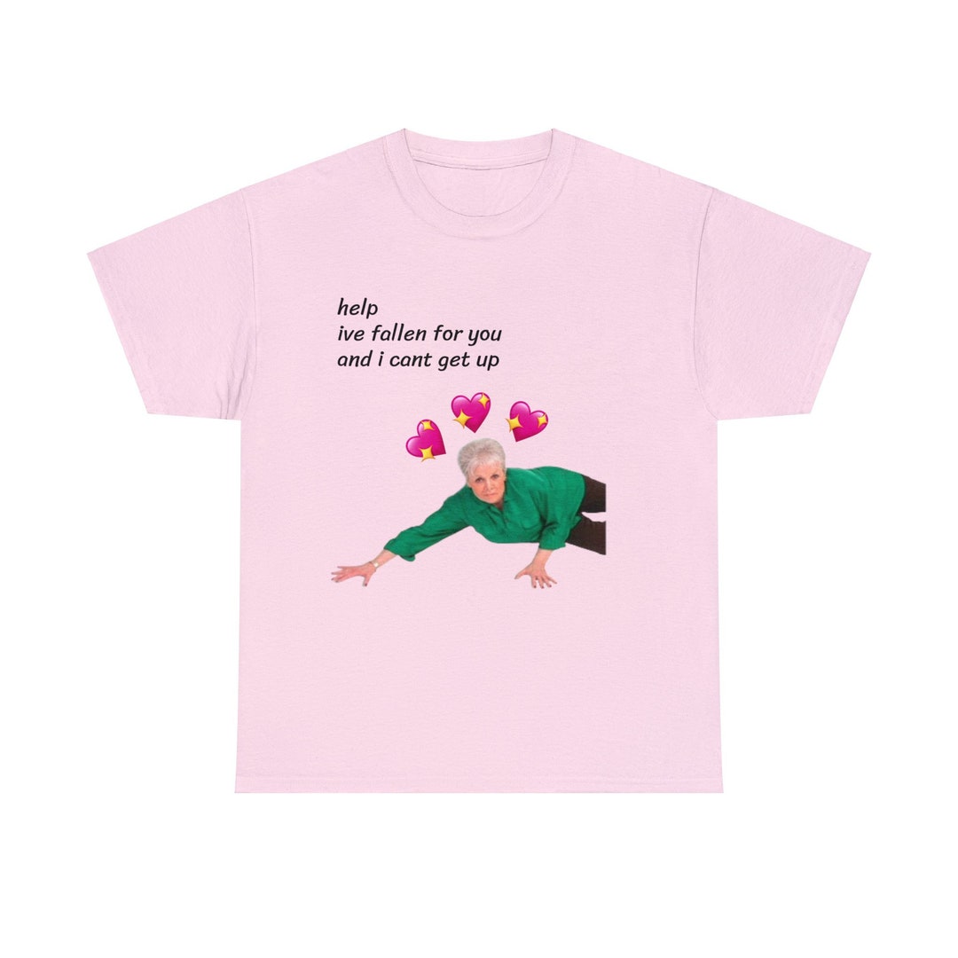 Funny Valentines Ive Fallen for You Meme Shirt, Funny Valentines Day ...