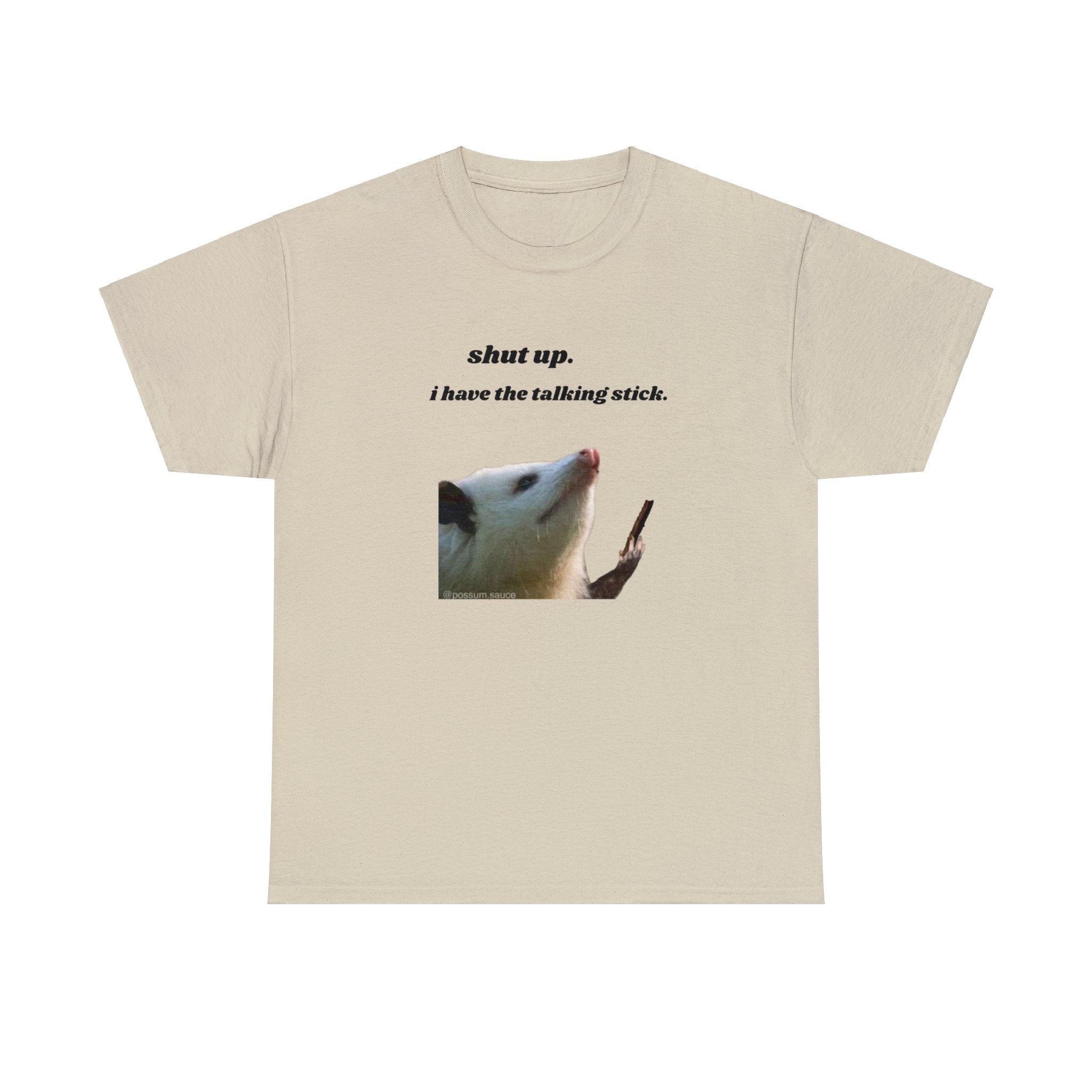 I am Up To No Good Opossums Meme T-shirt TE3686