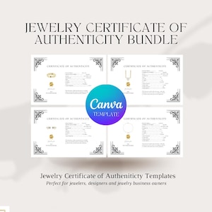 May include: A set of jewelry certificate of authenticity templates. The image displays four certificates with jewellery illustrations, including a ring, necklace, bracelet, and pendant. A Canva template logo is in the centre. Text reads "Jewellery Certificate of Authenticity Bundle".