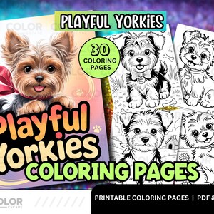 May include: A collection of "Playful Yorkies" coloring pages. The cover features a Yorkie with a red bow. The set includes 30 coloring pages, with the text "Printable Coloring Pages | PDF & PNG" at the bottom.