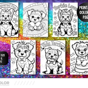 May include: A collection of black and white printable coloring pages featuring Yorkshire Terriers. Each page showcases a different illustration of a Yorkie, with paw prints and bones. The pages include the text "Pampered Pup", "Yorkie Love", and "Tidy Terrier".