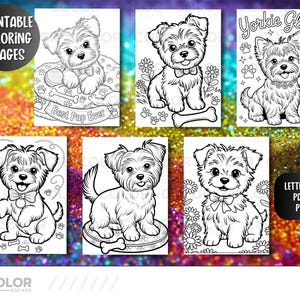 May include: A collection of printable coloring pages featuring adorable Yorkshire Terrier puppies in various poses. Each page is black and white, ready for coloring, and includes details like bows, bones, and floral accents. The text "Best Pup Ever" is visible on one page.