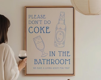 Please Don’t Do Coke in the Bathroom Print - Funny Bathroom Wall Art - Cute Preppy Restroom Decor - Retro Style Bathroom Art Gift