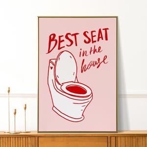 Best Seat in the House Print - Funny Bathroom Wall Art - Quote Poster - Cute Girly Humor Decor - Preppy Aesthetic Apartment Decor - Pink