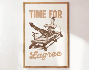 Time for Lagree Poster, Pilates Wall Art, Pilates Studio Decor, Gift for Lagree Lover, Hot Girly Print, Fitness Wall Decor