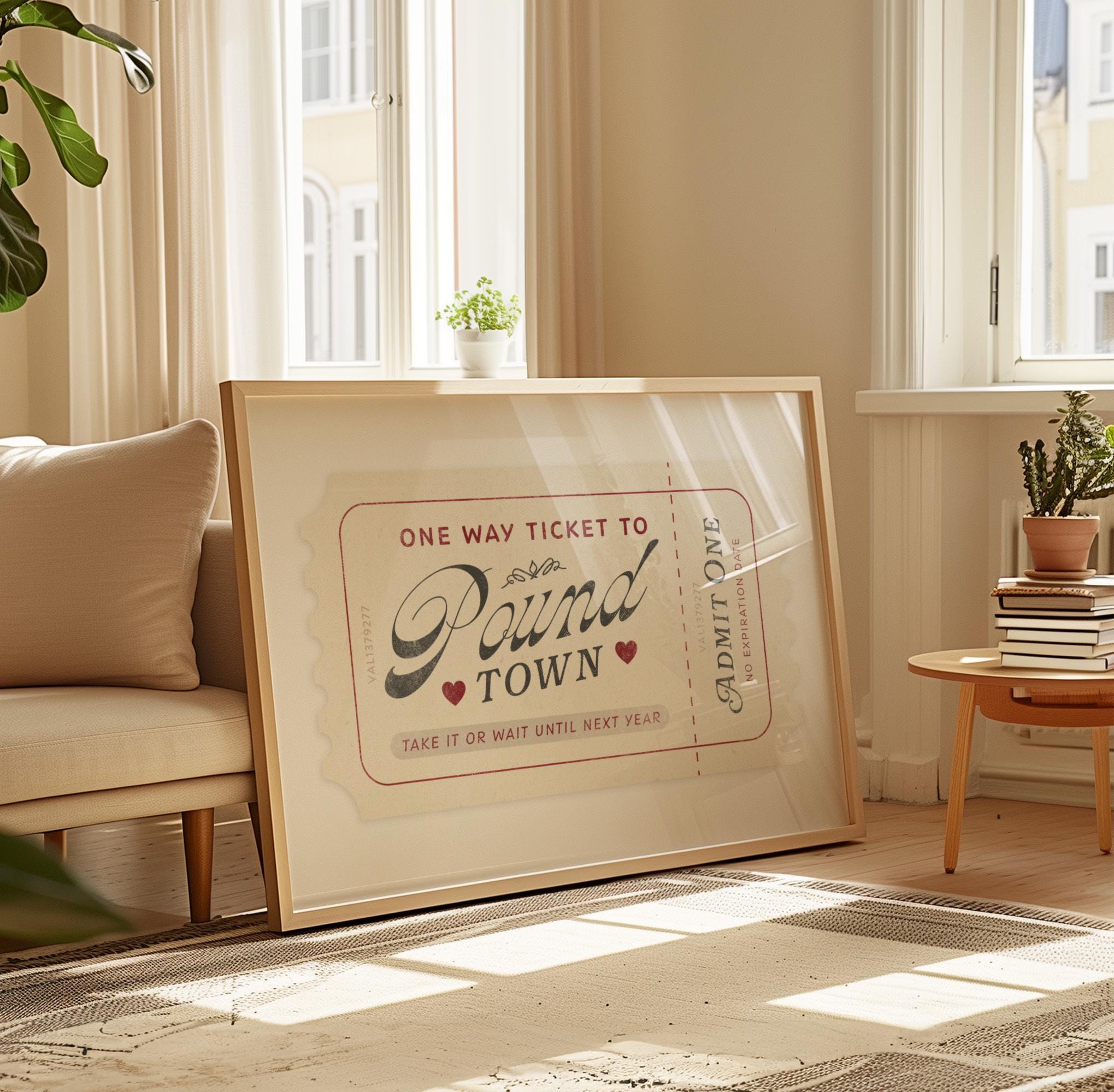 Pound Town Ticket Wall Art - Valentine's Day Decor - Retro Romantic Print - Love Poster - Trendy Gift for Her - Perfect Valentine Artwork