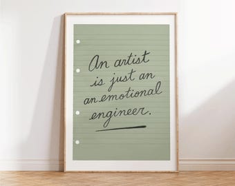 An Artist Print - Motivational Wall Art - Art Studio - Classroom Decor - Minimalist Quote Poster - Creatives Wall Decor - Art Teacher Gift