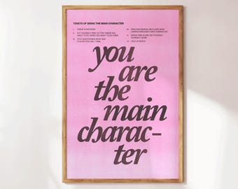 You Are The Main Character - Empowerment Poster - Feminist Wall Art - Girl Boss Decor - Hot Girls Print - Retro Apartment Decor