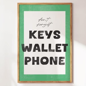 No olvides las llaves, la cartera ni el teléfono: divertido estampado verde para la entrada, perfecto para decorar el salón o como un regalo moderno para amigos olvidadizos.