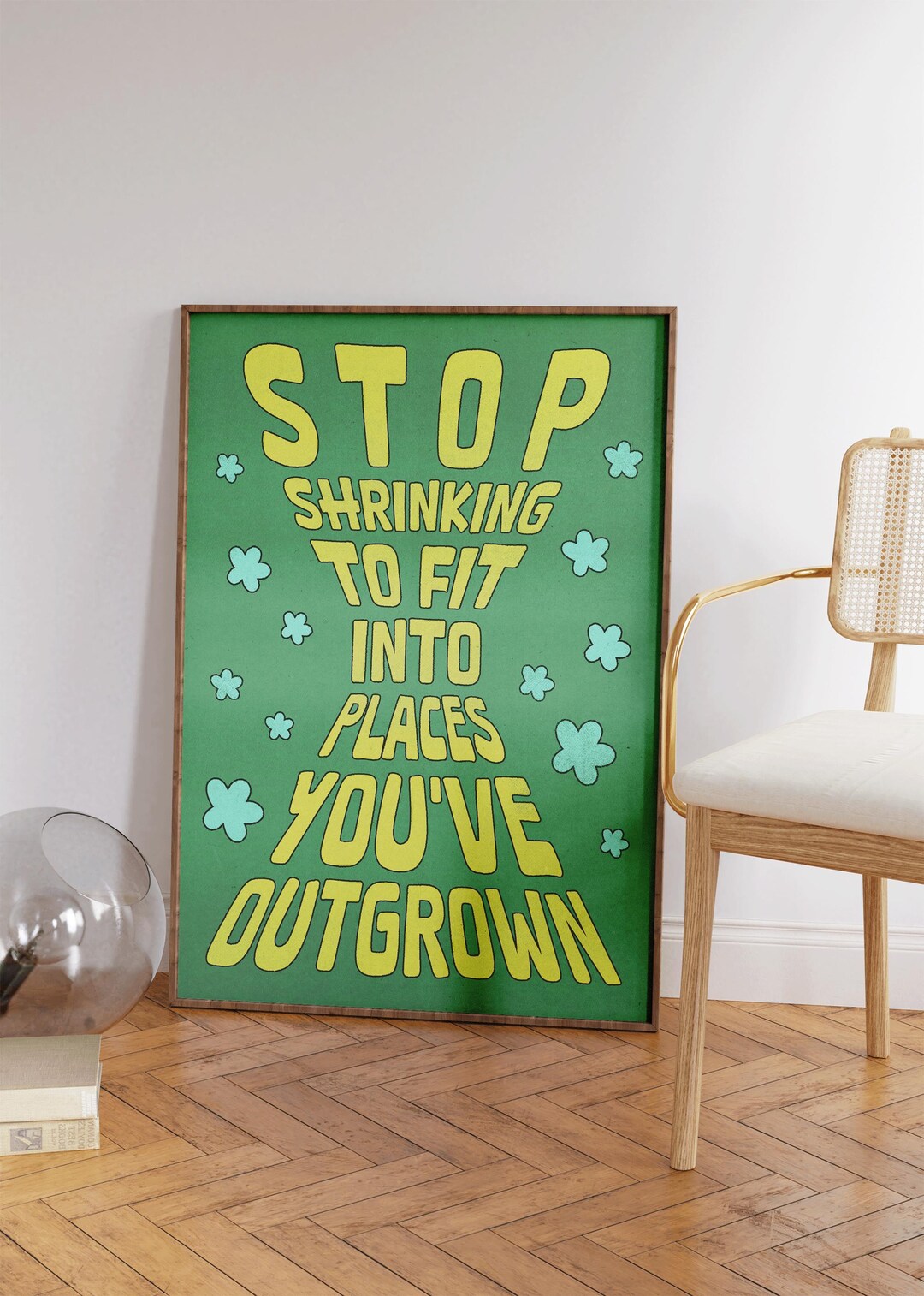 Stop Shrinking to Fit in - Empowering Self Love Print - Positive Quotes ...