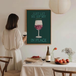 Let Me Sip My Wine in Peace - grappige wijnposter - cadeau voor wijnliefhebbers - retro keukenmuurkunst - barwagenprint - eetkamerinrichting