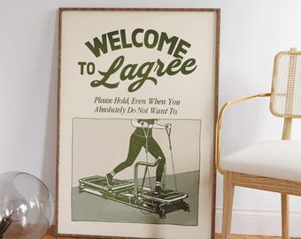 Welcome to Lagree Poster, Pilates Wall Art, Pilates Studio Decor, Gift for Lagree Lover, Hot Girly Print, Fitness Wall Decor
