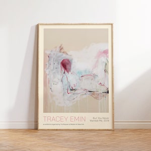 Impresión de Tracey Emin - Pero nunca me quisiste - Arte mural feminista moderno - Pintura abstracta rosa para la pared de la sala de estar y la oficina - Regalo para ella