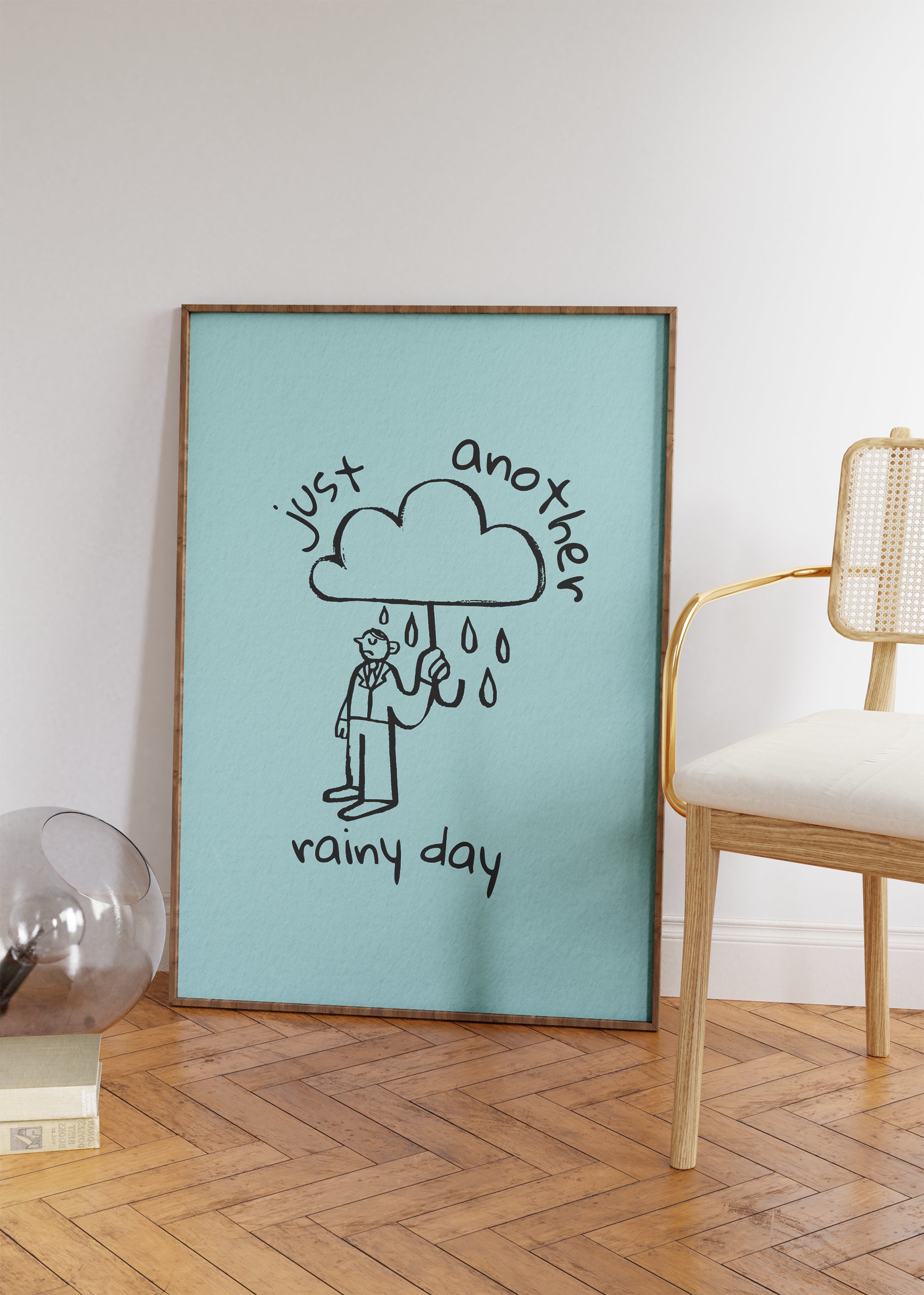Just Another Rainy Day Print - Funny Blue Office and Living Room