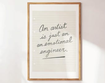 An Artist Print - Motivational Wall Art - Art Studio - Classroom Decor - Minimalist Quote Poster - Creatives Wall Decor - Art Teacher Gift