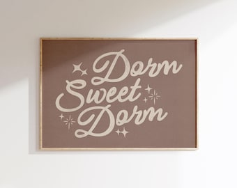 Dorm Sweet Dorm Print - Preppy Dorm Room Decor - Aesthetic Wall Art - Trendy Bedroom Print - Retro College Decor - Cute Gift for Dorm Living