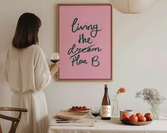 Living the Plan B - Funny Office Wall Art - Sarcastic Wall Decor - Office Humor Gift - Gift for Coworkers - Modern Office Decor Minimalist