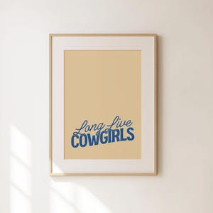 Long Live Cowgirls - Southwestern Print - Western Home Decor - Girly Wall Art - Retro Bar Cart Print - Retro Cowboy Wall Art - Neutral Print