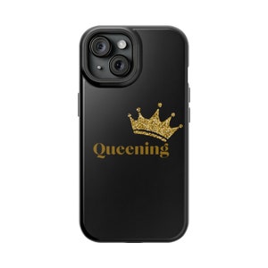 Queening- Mag-Safe Tough Cases