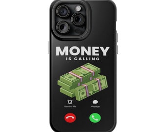 Money Is Calling- MagSafe Tough Cases
