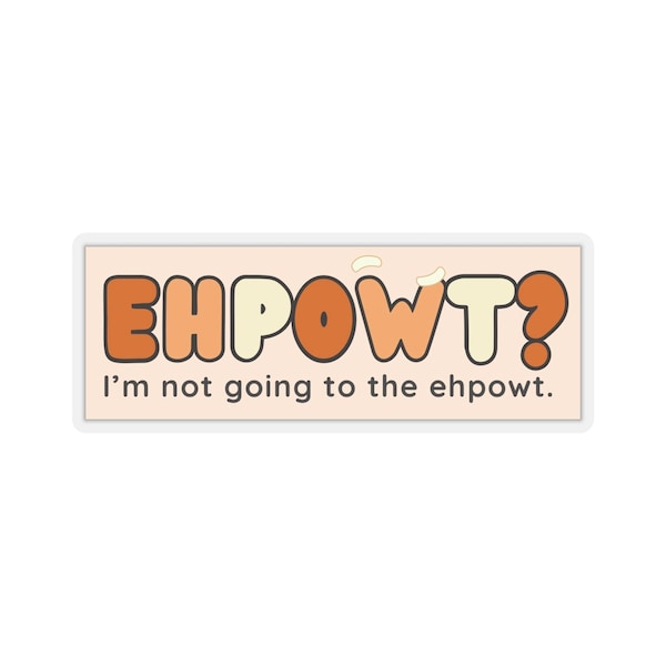 Ehpowt Stickers