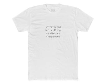 Duftliebhaber T-Shirt: Introvert-Parfüm-Enthusiast-Baumwoll-T-Shirt