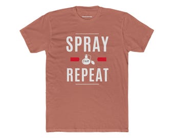 Spray, Slay, Repeat - Unisex Cotton Tee
