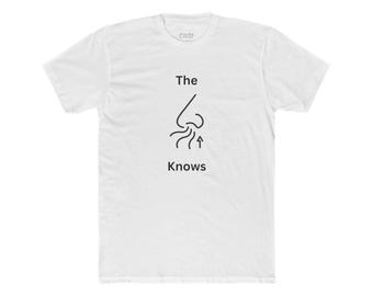 The Nose Knows T-Shirt: Fragrance Lover Unisex Tee
