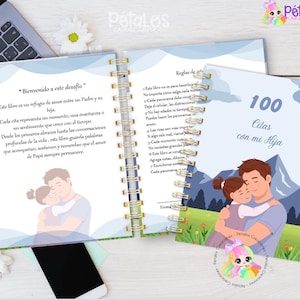 Puede incluir: Un libro de espiral titulado 100 Citas con mi Hija con una ilustración de un padre y una hija abrazados en un paisaje de montaña. Las páginas abiertas contienen texto en español sobre el vínculo entre padre e hija y una lista de reglas.
