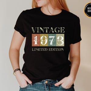 Custom Vintage 1973 Birthday Shirt, 51th Birthday Gift, Retro 1975 Birthday Shirt,48th-49th-50th-51th Birthday Shirt, Birthday Gift