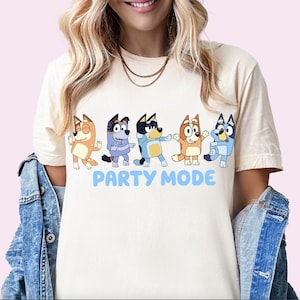Blue Party Mode Shirt Dance Shirt Blue Shirt Birthday Party Tee Blue Family Shirt Fun Mode Shirt Birthday Party Tee Funny Shirts Funny Tees