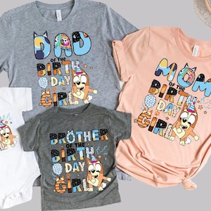 Blue Birthday Girl Family Matching Shirt Custom Blue Dog Friend Birthday Tee Mom Dad Sister Brother of the Birthday Girl Tee Family Team Tee