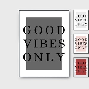 Póster Good Vibes Only Póster moderno Vibraciones positivas para tu pared Bonita idea de regalo para cada ocasión Póster con frase