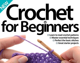 Crochet For Beginners – 21th Edition 2024 (Digital PDF)