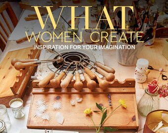 Where Women Create – Spring 2024 (PDF)