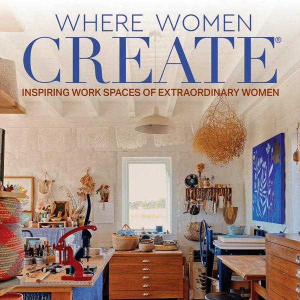 Where Women Create – Spring 2024 (PDF)