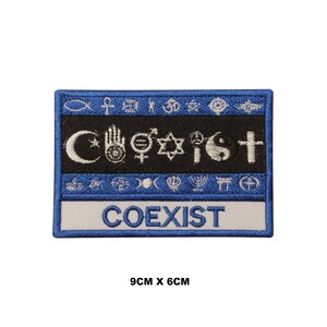 May include: A blue and white embroidered patch with the word "COEXIST" in white lettering. The patch features a variety of religious symbols, including a crescent moon, a hand, a peace sign, a Star of David, a yin-yang symbol, and a cross. The patch measures 9 cm by 6 cm.