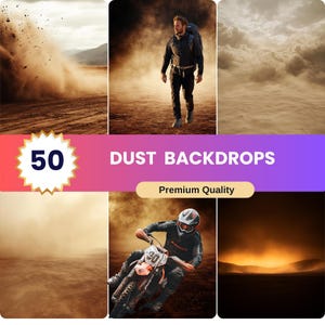May include: A collection of 50 dust backdrop images, perfect for adding a realistic touch to your photos.  These high-quality images feature various dust cloud formations, from swirling dust devils to billowing plumes.