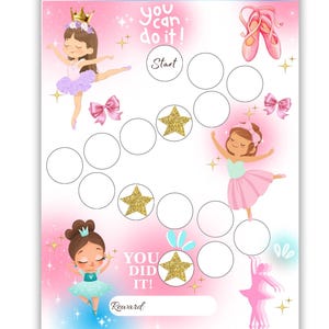 May include: A pink and white ballet-themed reward chart featuring illustrations of ballerinas, ballet shoes, and gold stars. The chart includes the phrases "You can do it!" and "You did it!" with space for rewards.