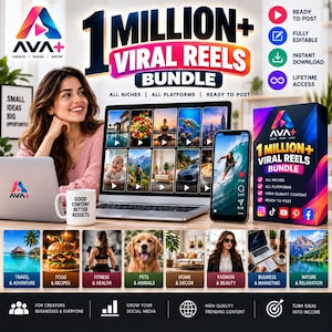 May include: A digital marketing product titled 1 Million+ Viral Reels Bundle featuring a laptop, a smartphone, and a box displaying the AVA+ logo. The screen shows various video thumbnails, and the box lists features like all niches and platforms.