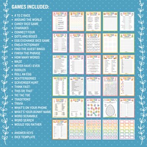 May include: A printable set of 20 Easter games, including "A to Z Race", "Around the World", "Candy Dice Game", "Charades", "Connect Four", "Dots and Boxes", "Egg Exchange Dice Game", "Emoji Pictionary", "Find the Guest Bingo", "Finish the Phrase", "How Many Words", "Maze", "Never Have I Ever", "Riddles", "Roll an Egg", "Scattergories", "Scavenger Hunt", "Think Fast", "This or That", "Tic Tac Toe", "Traditions", "Trivia", "What's on Your Phone", "What's Your Bunny Name", "Word Scramble", "Word Search", "Would You Rather", "Answer Keys", and "Dice Template".