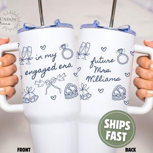 In My Engaged Era Tumbler Personalized Bride To Be Travel Mug Custom Future Mrs Cup Engagement Gift for Bride To Be Tumbler with Handle