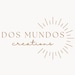 Dos Mundos Creations