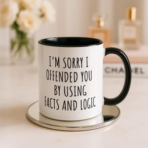 Sarcastic Mug, Funny Coworker Gift, Facts and Logic Coffee Cup, Sassy Office Humor Present, Boss Gag Gift, Snarky Introvert Desk Cup