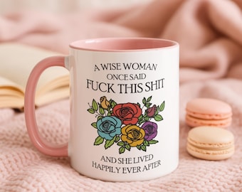 Mug citation florale, tasse à café féministe sarcastique, cadeau divorce rupture