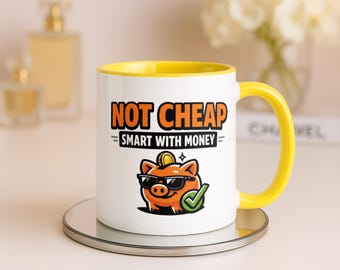 Funny Frugal Mug, Cheapskate Gag Gift, Smart With Money Cup, Accountant Joke Present, Funny Dad Mug, Budgeting Gift, Finance Humor