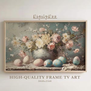 Easter Frame TV Art, Rustic Flowers & Easter Eggs Samsung Screen tv artwork, Vintage Farmhouse Oil Painting Digital Home Decor Download