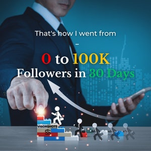 Puede incluir: Una mano apunta a una pila de bloques coloridos con el texto "VISORSHOTS" en el bloque superior. Los bloques están dispuestos en forma de escalera, con una pequeña figura subiendo los escalones. El texto "That's how I went from 0 to 100K Followers in 30 Days" se muestra encima de los bloques.