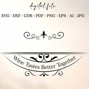 Wine Tastes Better Together Svg, Charcuterie Board Svg, Cutting Board Svg, Vine and Cheese Svg I Laser Engraved Svg I Svg files for cricut image 2