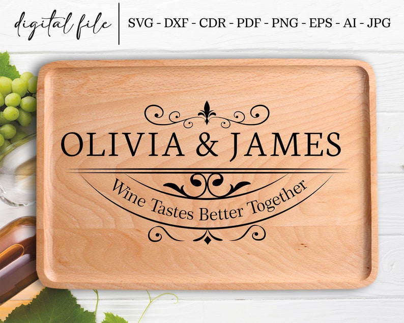 Wine Tastes Better Together Svg, Charcuterie Board Svg, Cutting Board Svg, Vine and Cheese Svg I Laser Engraved Svg I Svg files for cricut image 1